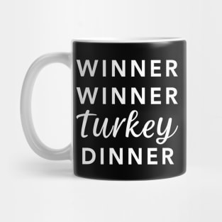 Winner Winner Turkey Dinner Mug